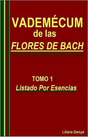 VADEM�CUM DE LAS FLORES DE BACH TOMO 1