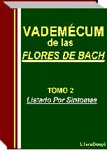 VADEMECUM DE LAS FLORES DE BACH - TOMO 2 / www.aflorarte.com